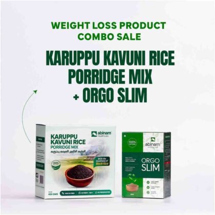 Orgo Slim and Karuppu Kavuni Porridge Mix